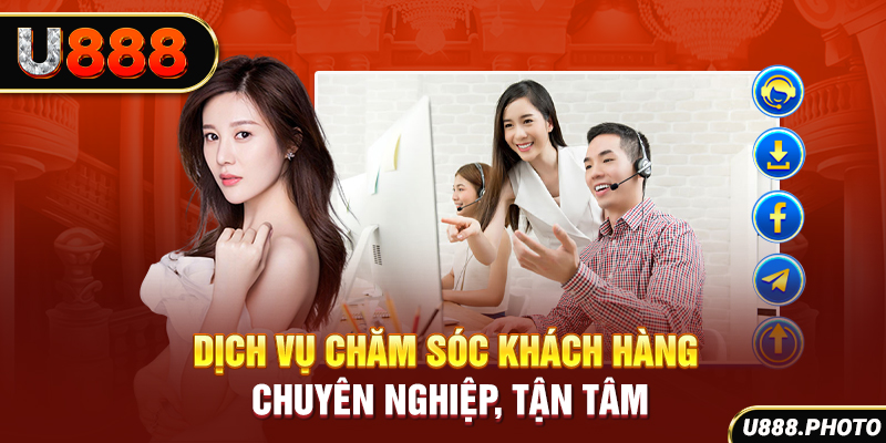 Dịch vụ chăm sóc khách hàng chuyên nghiệp, tận tâm