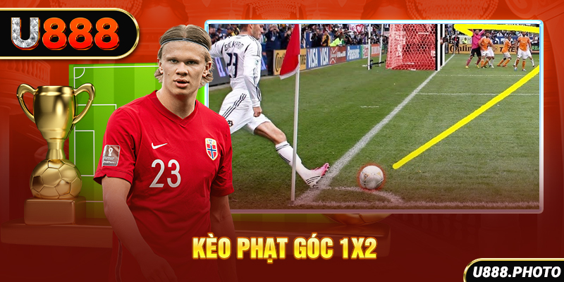 Kèo phạt góc 1x2