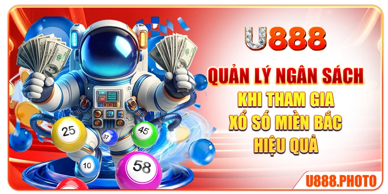 Quản lý ngân sách khi tham gia xổ số miền Bắc hiệu quả