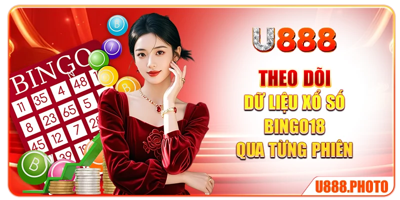 Theo dõi dữ liệu xổ số Bingo18 qua từng phiên